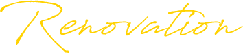 Renovation
